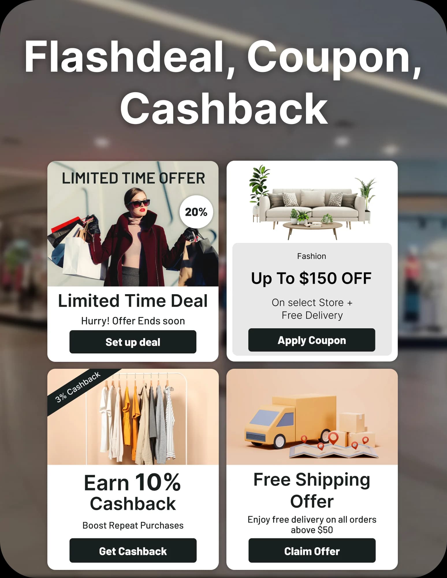 Flash deals, coupons, and cashback offers for customer loyalty